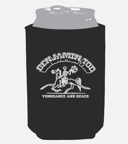 Benjamin Tod - Vengeance and Grace Koozie (PRE-ORDER)