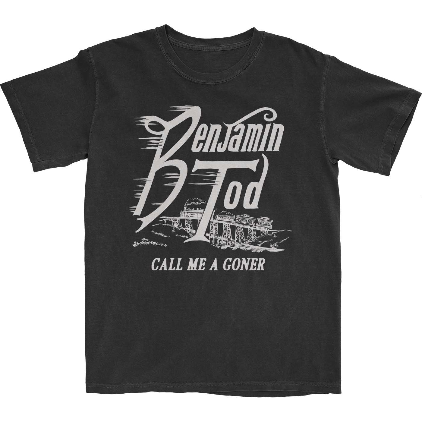 Benjamin Tod - Call Me a Goner T-Shirt (PRE-ORDER)