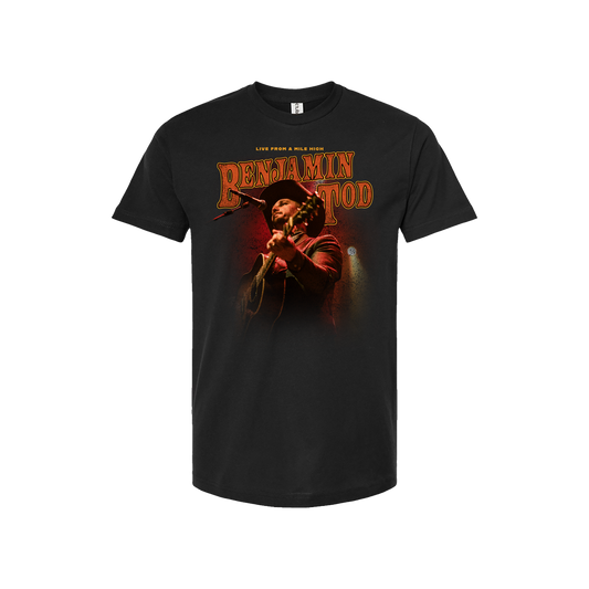 Benjamin Tod - Live from a Mile High T-Shirt (PRE-ORDER)