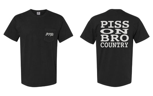 Benjamin Tod – “PISS ON BRO COUNTRY” Pocket Tee (Pre-Order)