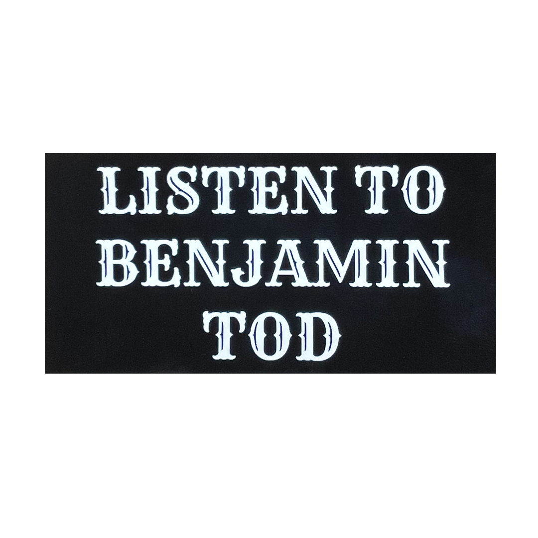 Listen to Benjamin Tod Sticker (4") - Benjamin Tod & the Lost Dog Street Band