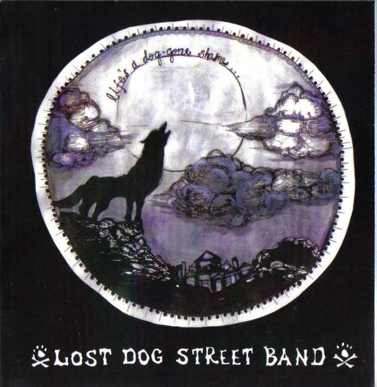 Lost Dog Street Band - Life's A Dog-gone Shame (CD) - Benjamin Tod & the Lost Dog Street Band